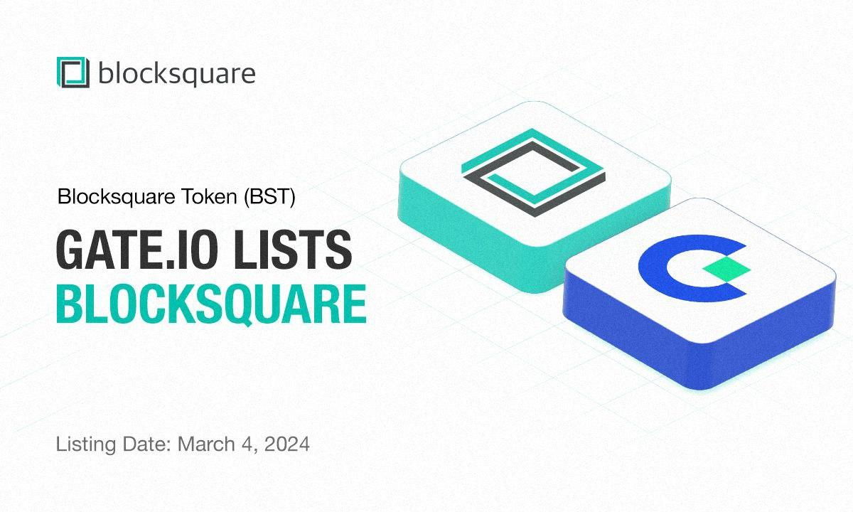 Tokenized Real Estate Platform Blocksquare Lists BST Token on Gate.io Exchange - Press Release - News