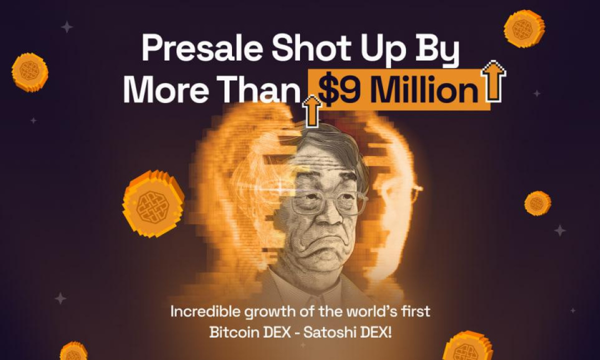 World’s First Bitcoin DEX Satoshi DEX Announces $9 Million Reached in Presale - Corporate Press Release - News